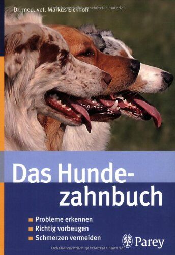 Markus Eickhoff - Das Hundezahnbuch - Preis vom 09.10.2026 07:28:09 h