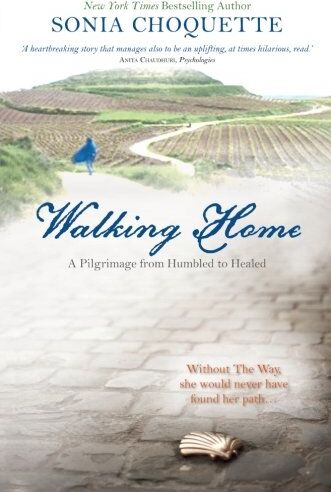 Sonia Choquette - Walking Home: A Pilgrimage From Humbled To Healed - Preis vom 30.09.2026 09:01:18 h