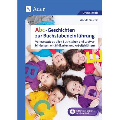 Abc-Geschichten zur Buchstabeneinführung, Set von Wanda Einstein, Auer Verlag in der AAP Lehrerwelt GmbH, 978-3-403-08765-6