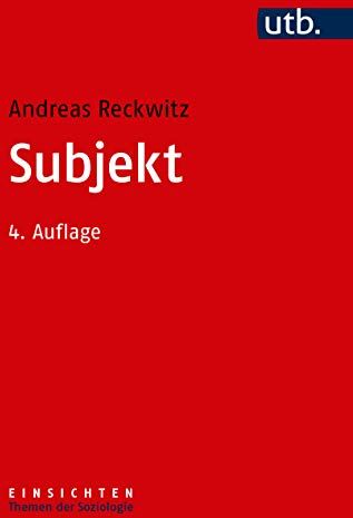 Andreas Reckwitz - Subjekt (Einsichten. Themen der Soziologie) - Preis vom 13.10.2026 11:25:28 h