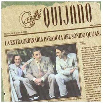 Cafe Quijano - La Extraordinaria Paradoja - Preis vom 01.10.2026 17:08:56 h