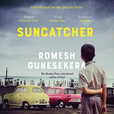 Suncatcher - Romesh Gunesekera, Audio, 9781526630995