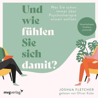 Und wie fühlen Sie sich damit? - Joshua Fletcher, Audio, 9783989221185