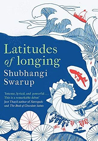 Shubhangi Swarup - Latitudes of Longing: A prizewinning literary epic of the subcontinent, nature, climate and love - Preis vom 17.10.2026 19:25:27 h