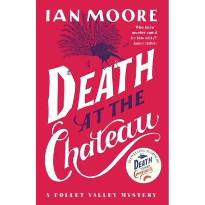 Death at the Chateau, Taschenbuch von Ian Moore, Duckworth Books, 978-1-78842-497-4
