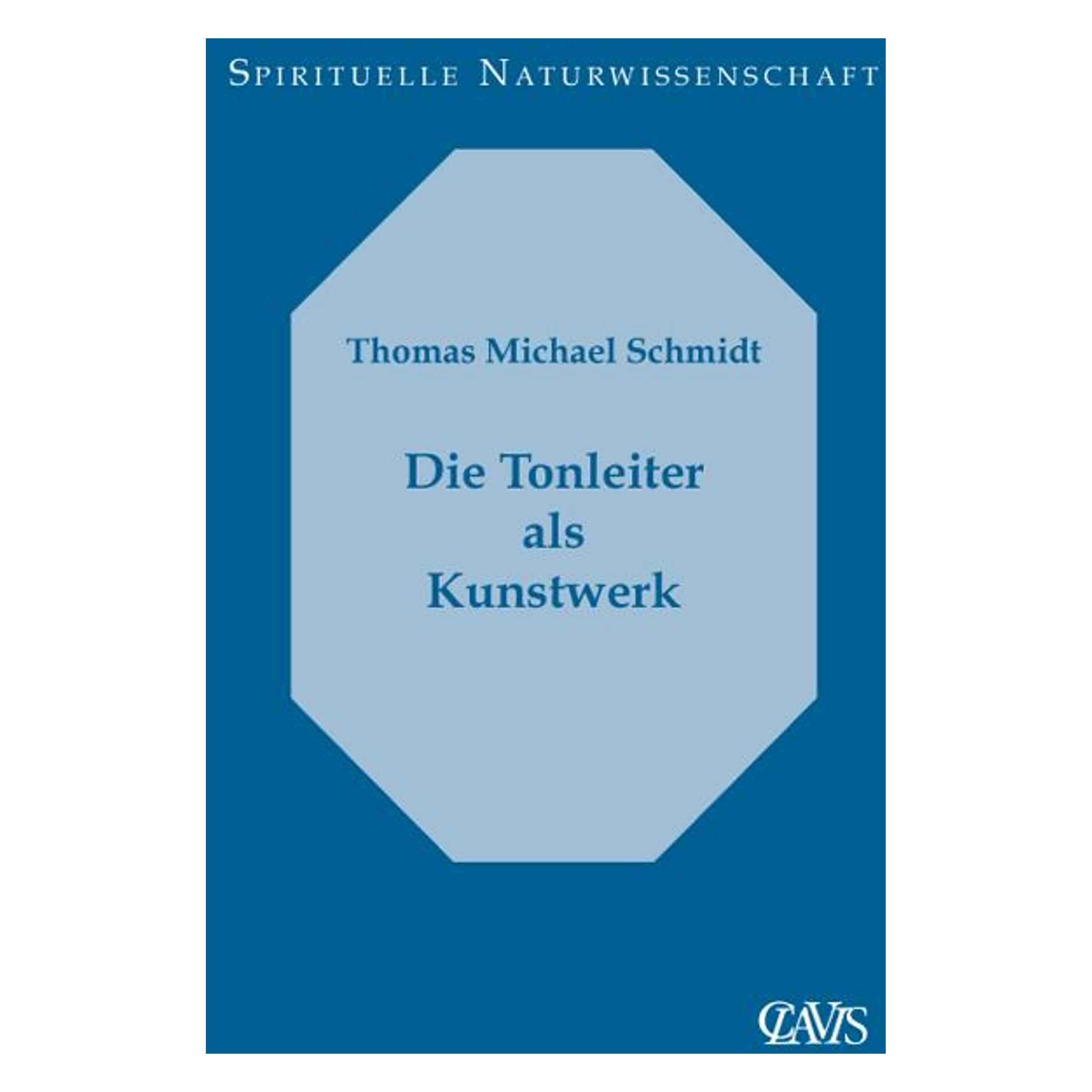 Clavis Verlag Thomas Michael Schmidt (Deutsch, Softcover, Thomas Michael Schmidt) (41812614)