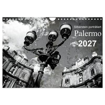 Silberstein porträtiert Palermo (Wandkalender 2027 DIN A4 quer), CALVENDO Monatskalender