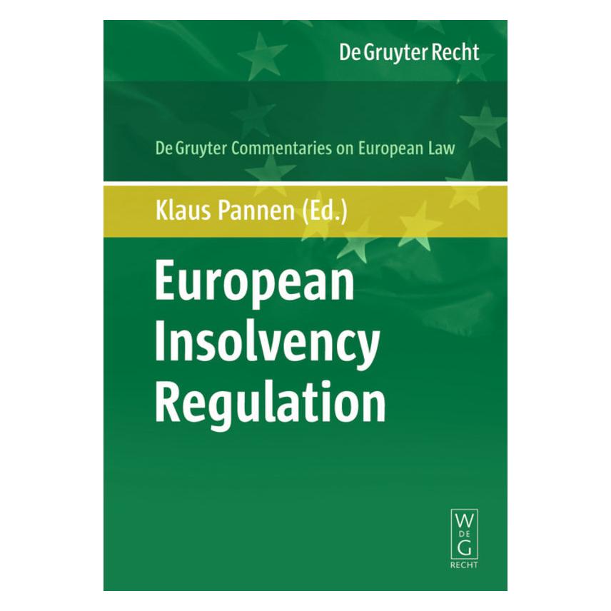 De Gruyter European Insolvency Regulation,Comment. (Englisch, Klaus Pannen, 2007) (67979156)