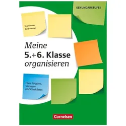 Meine Klasse organisieren - Sekundarstufe I. Meine 5.+ 6. Klasse organisieren, Fachbücher von Gerd Brenner, Kira Brenner
