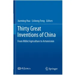 Thirty Great Inventions of China, Fachbücher von Lisheng Feng, Jueming Hua