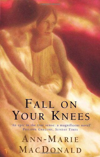Ann-Marie MacDonald - Fall On Your Knees - Preis vom 09.10.2026 07:28:09 h