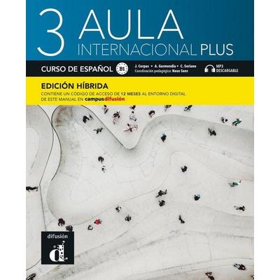 Aula internacional Plus 3 - Edicion hibrida - Libro del alumno B1 + MP3, Taschenbuch von Agustin Garmendia,Carmen Soriano,Jaime Corpas, Difusión
