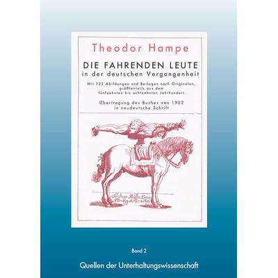 Fahrende Leute - Die fahrenden Leute in der deutschen Vergangenheit, Gebundene Ausgabe von Theodor Hampe,Sacha Szabo, BoD – Books on Demand,