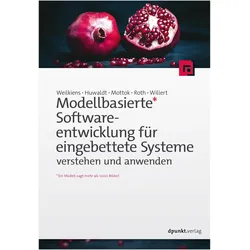 Modellbasierte Softwareentwicklung für eingebettete Systeme verstehen und anwenden, Fachbücher von Tim Weilkiens