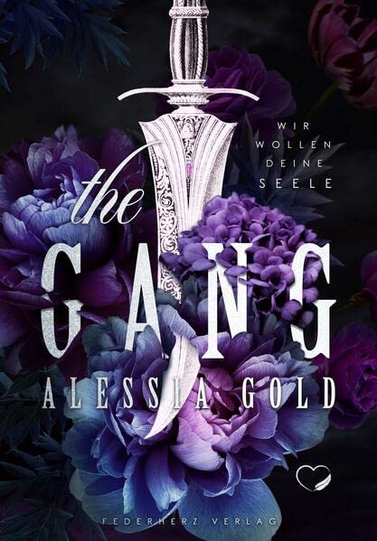 Alessia Gold - The Gang: Wir wollen deine Seele (Dark Reverse Harem) - Preis vom 16.10.2026 11:41:07 h