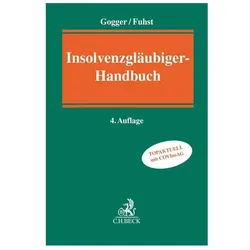 Gogger:Insolvenzgläubiger-Handbuch, Fachbücher von Martin Gogger, Christian Fuhst