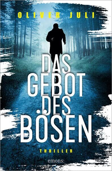 Oliver Juli - Das Gebot des Bösen: Thriller - Preis vom 06.10.2026 07:26:00 h