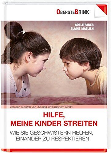 Adele Faber - Hilfe, meine Kinder streiten: Wie Sie Geschwistern helfen, einander zu respektieren - Preis vom 30.09.2026 09:01:18 h