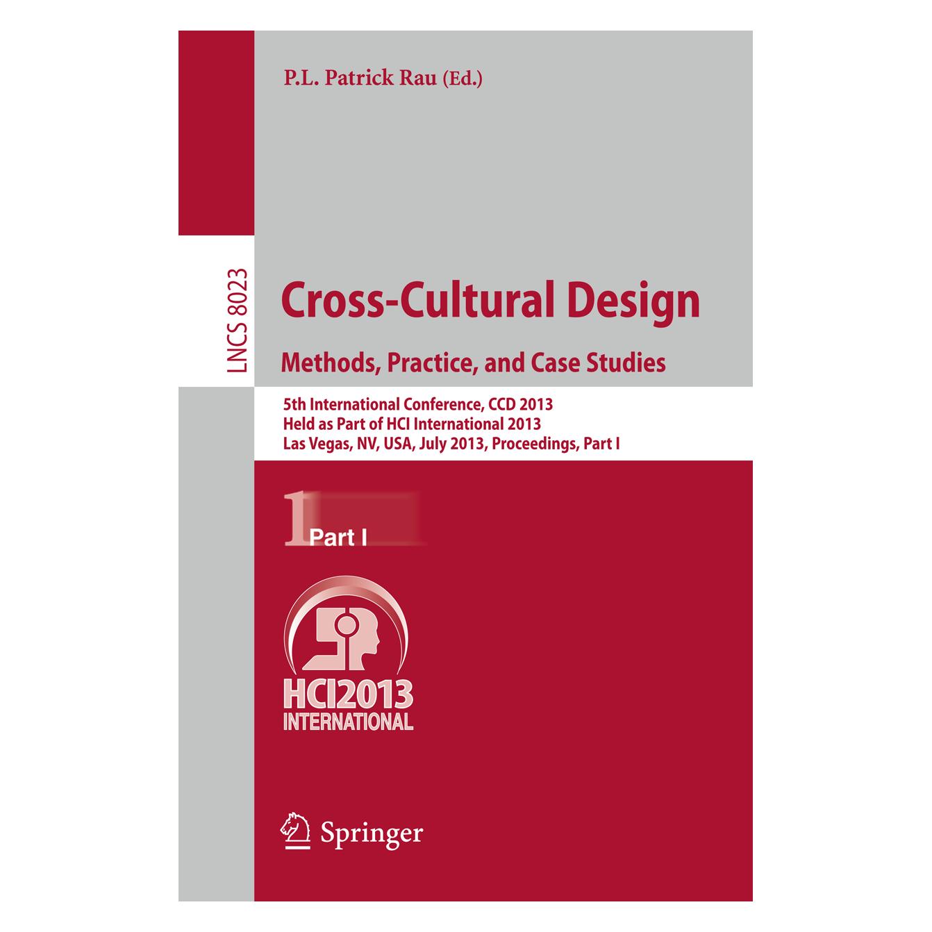 Springer Cross-Cultural Design. Methods, Practice, and Case Studies (Englisch, Softcover, P.L.Patrick Rau) (55522379)