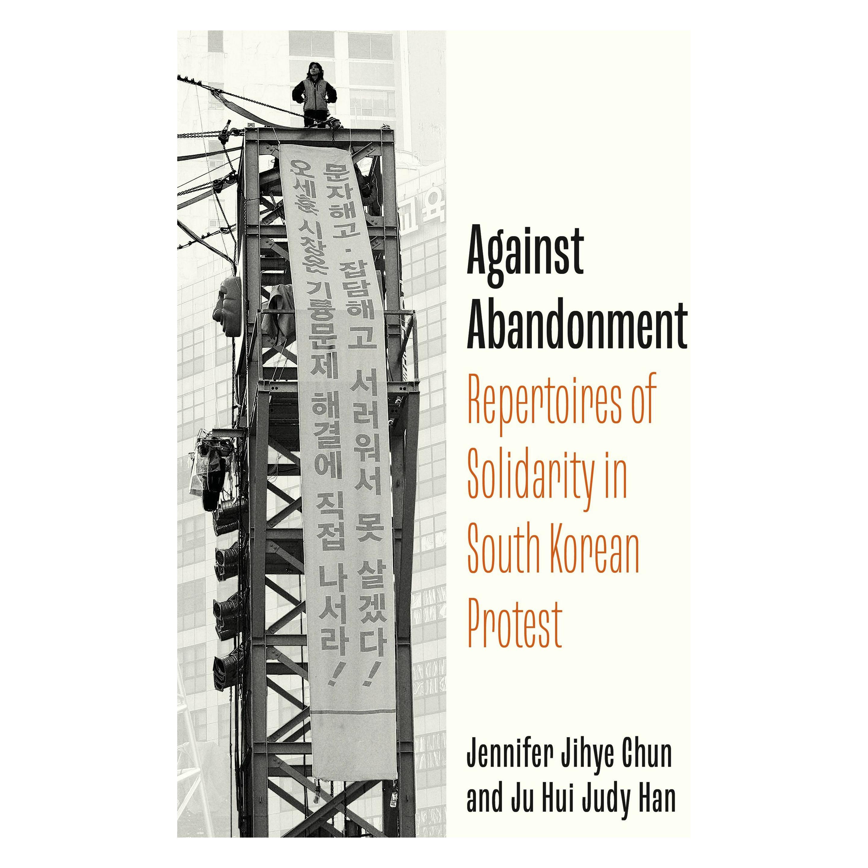 Stanford Univ Pr Against Abandonment (Englisch, Jennifer Jihye Chun, Ju Hui Judy Chun) (59255355)