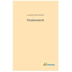 Chodowiecki, Biografien von Ludwig Kaemmerer