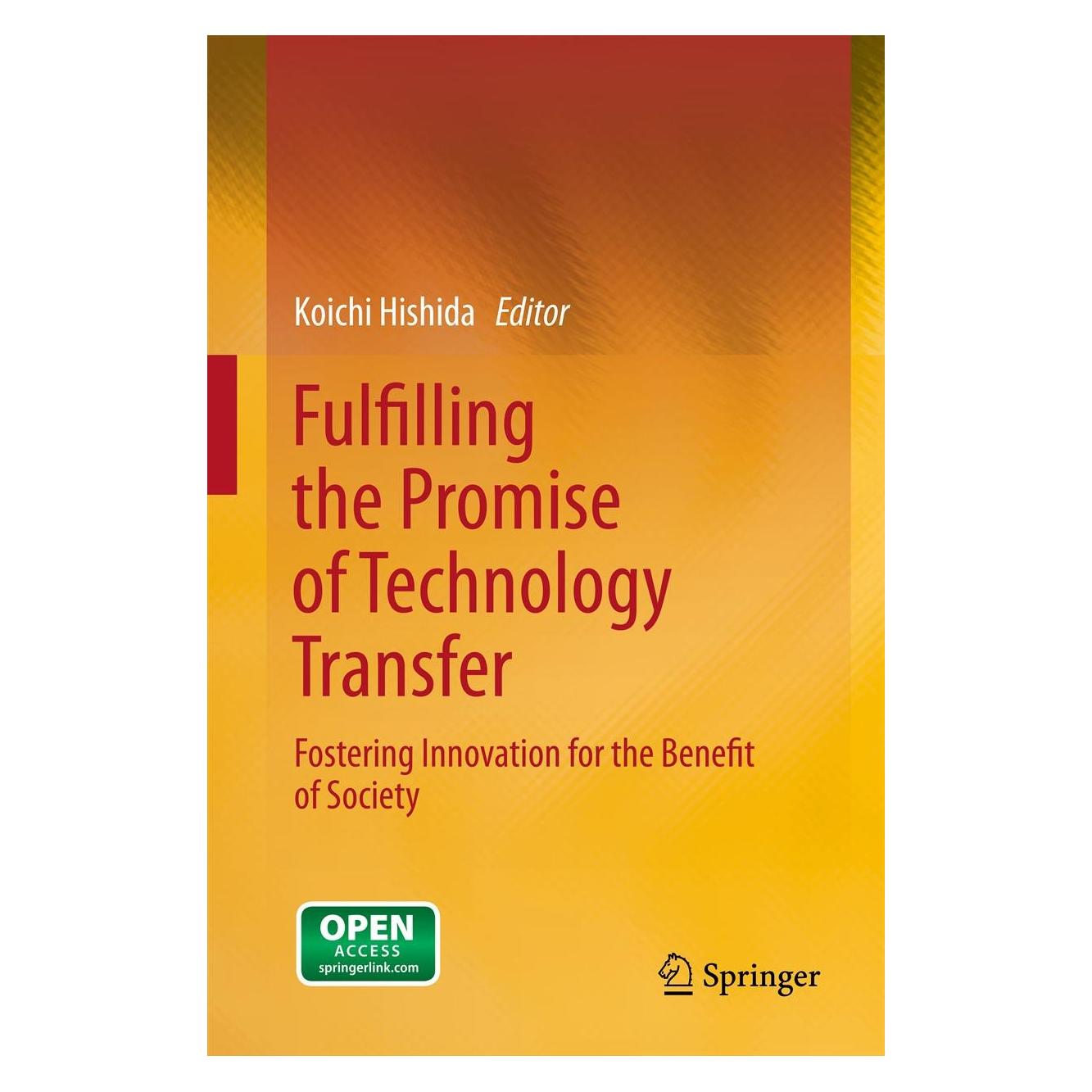 Springer Fulfilling the Promise of Technology Transfer (Englisch, Hardcover, Koichi Hishida) (9784431543053)