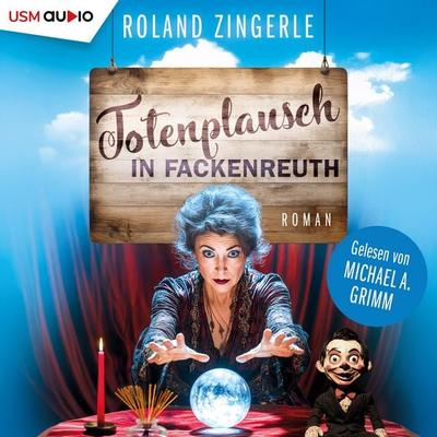 Totenplausch in Fackenreuth - Roland Zingerle, Audio, 9783803287830