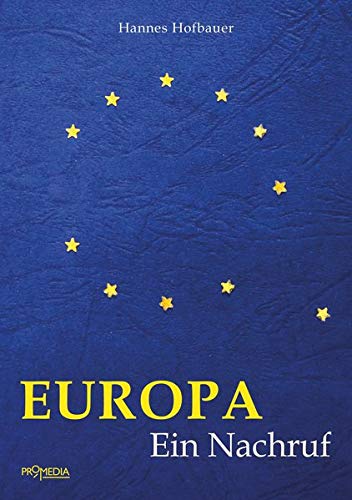Hannes Hofbauer - Europa: Ein Nachruf - Preis vom 09.10.2026 07:28:09 h