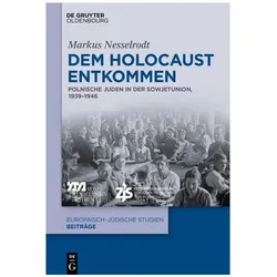 Nesselrodt:Dem Holocaust entkommen, Fachbücher von Markus Nesselrodt