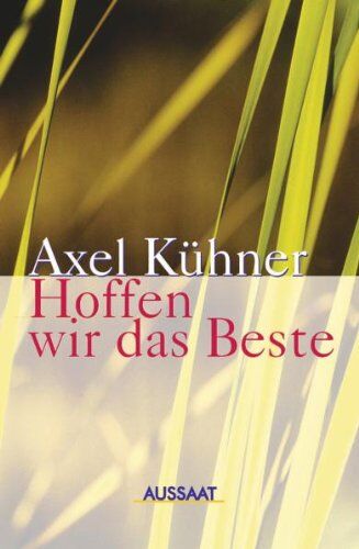 Axel Kühner - Hoffen wir das Beste - Preis vom 09.10.2026 07:28:09 h