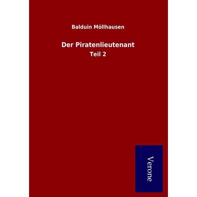 Der Piratenlieutenant, Taschenbuch von Balduin Möllhausen, Outlook