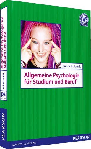 Kurt Sokolowski - Allgemeine Psychologie für Studium und Beruf (Pearson Studium - Psychologie) - Preis vom 13.10.2026 19:28:25 h