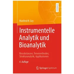Gey:Instrumentelle Analytik und Bioanal, Fachbücher von Manfred H. Gey