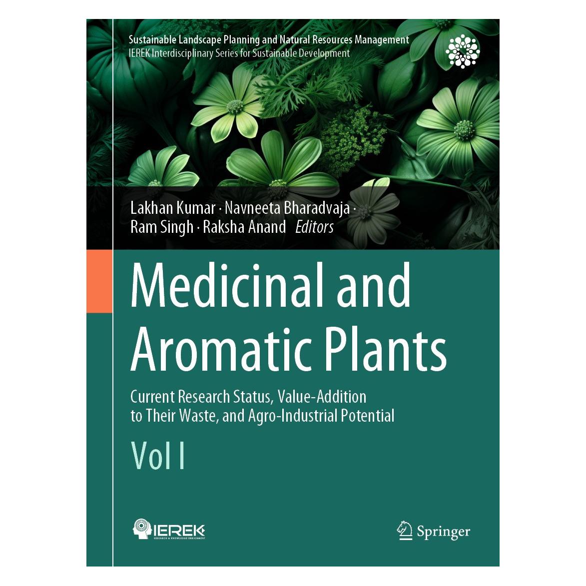 Springer Medicinal and Aromatic Plants (Englisch, Hardcover, Lakhan Kumar, Navneeta Bharadvaja, Raksha Anand, Ram Singh) (9783031601163)