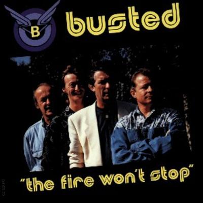The Fire Won't Stop - Busted (Volksmusik), CD