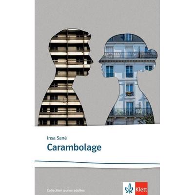 Carambolage, Taschenbuch von Insa Sané, Klett Sprachen GmbH, 978-3-12-592362-1
