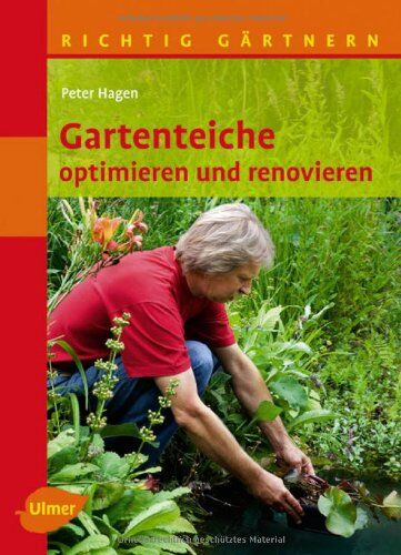 Peter Hagen - Gartenteiche optimieren und renovieren: Richtig gärtnern - Preis vom 09.10.2026 07:28:09 h