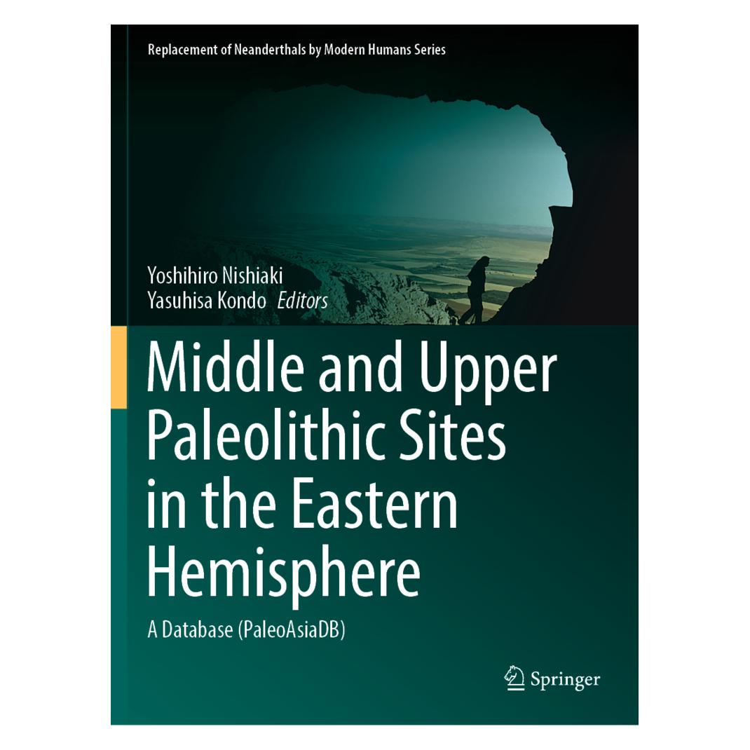 Springer Middle and Upper Paleolithic Sites in the Eastern Hemisphere (Englisch, Softcover, Yasuhisa Kondo, Yoshihiro Nishiaki) (57112485)