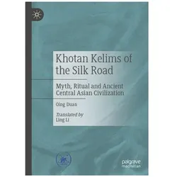 Khotan Kelims of the Silk Road, Fachbücher von Qing Duan