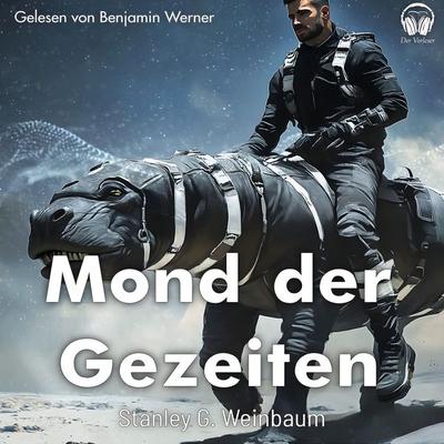 Mond der Gezeiten - Stanley G. Weinbaum, Audio, 4056813995770
