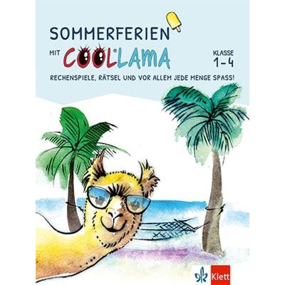 Sommerferien mit Coollama. Rechenspiele, Rätsel und vor allem jede Menge Spaß!, Geheftet von , Klett Schulbuchverlag, 978-3-12-162272-6