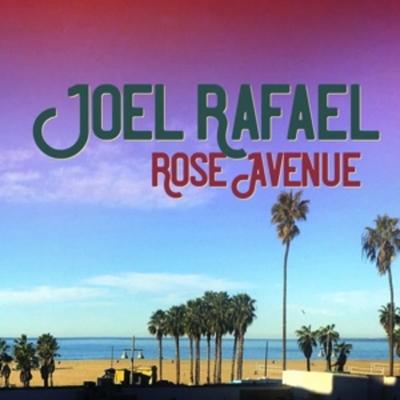 Rose Avenue - Joel Rafael, CD