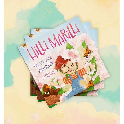 Hilli Marilli, Gebundene Ausgabe von Isabella Halbeisen, Effekt GmbH