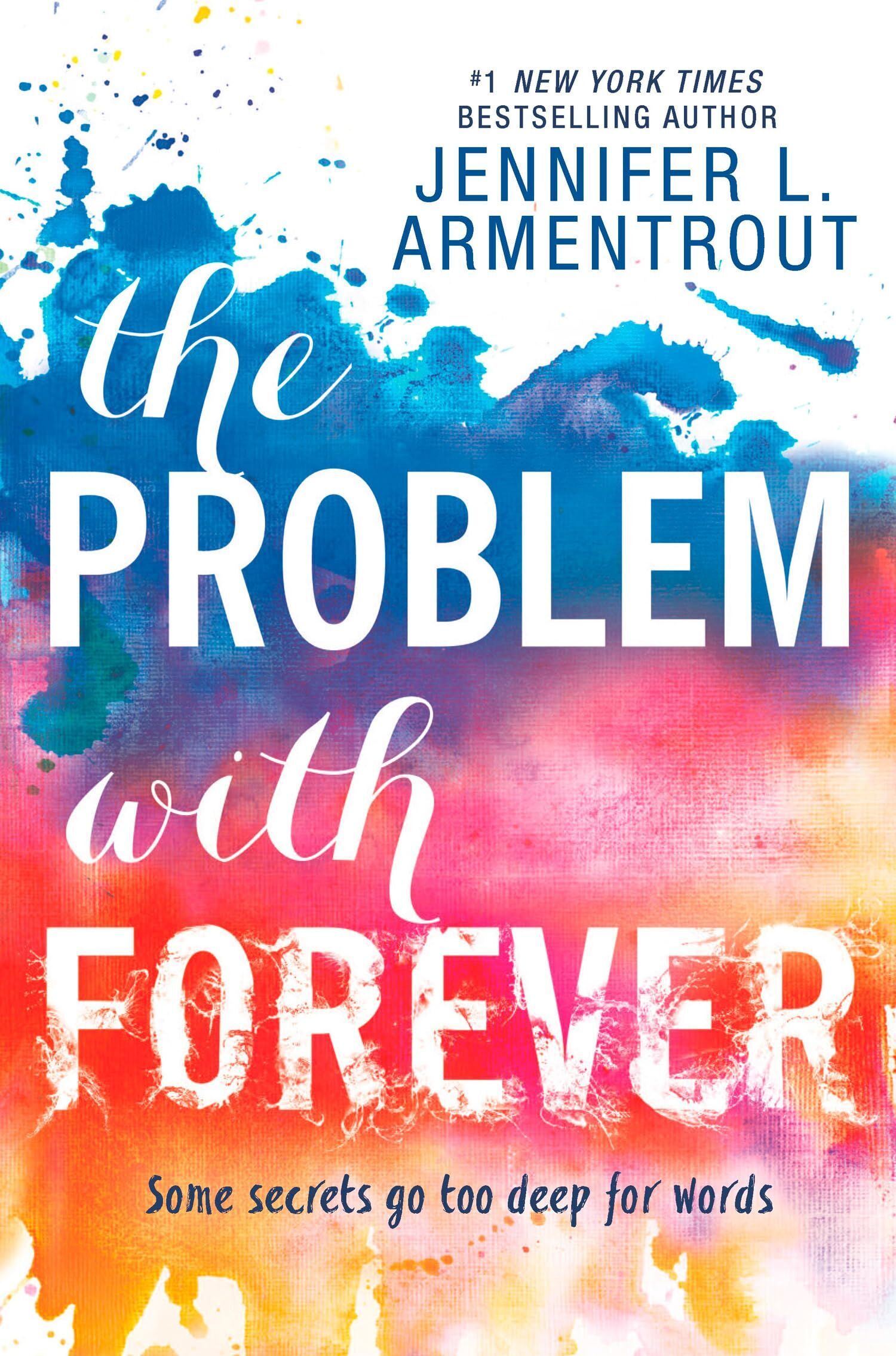 Armentrout, Jennifer L. - The Problem With Forever - Preis vom 13.10.2026 11:25:28 h