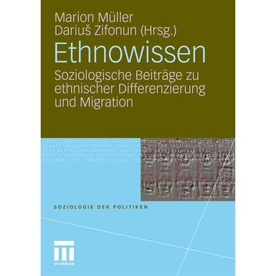 Ethnowissen, Taschenbuch von Marion Müller,Darius Zifonun, VS Verlag für Sozialwissenschaften, 978-3-531-16226-3