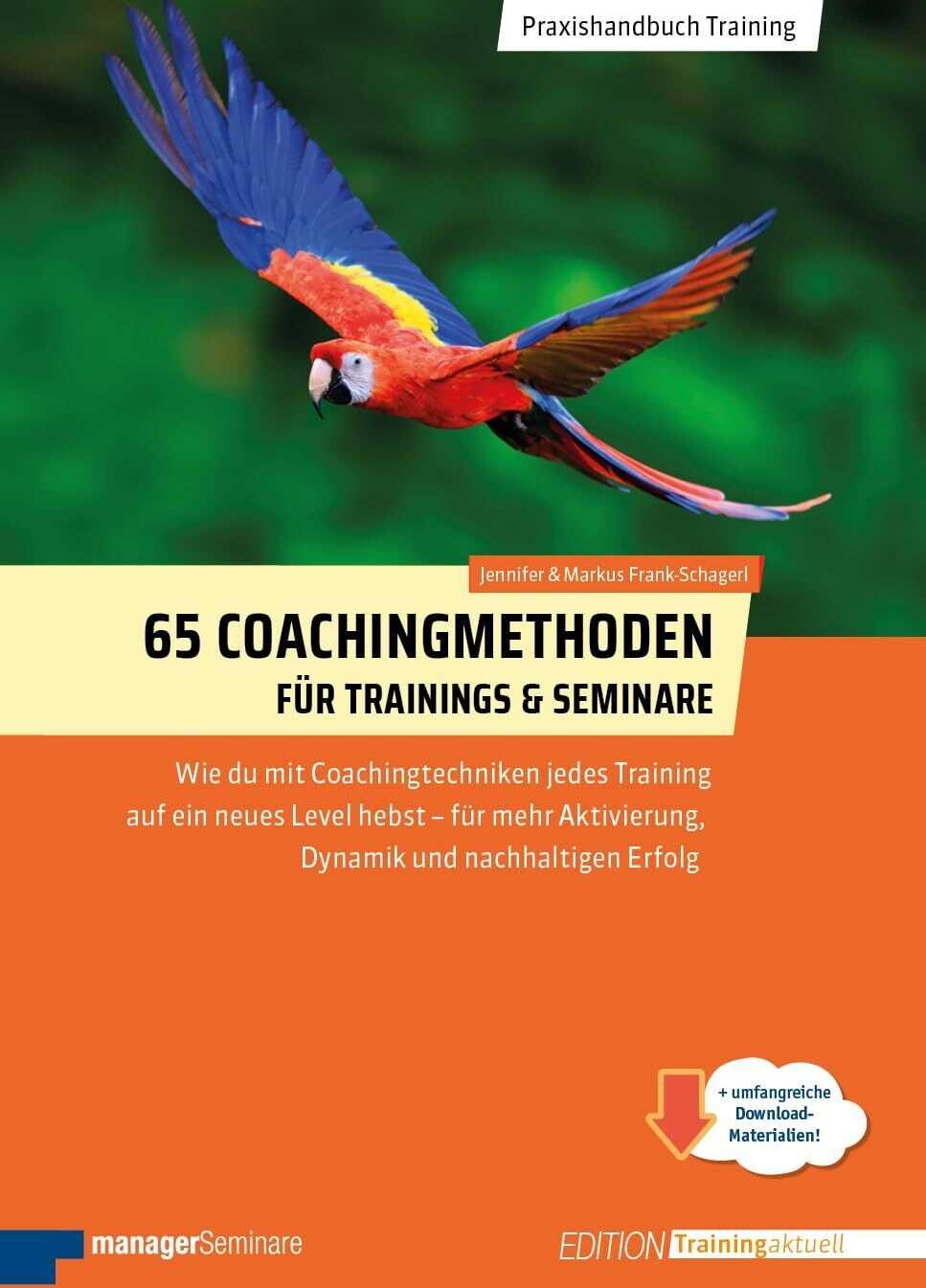 Markus Frank-Schagerl - 65 Coachingmethoden für Trainings und Seminare - Preis vom 11.10.2026 15:43:13 h