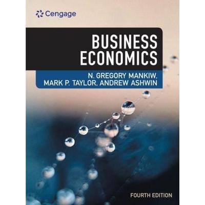 Business Economics, Taschenbuch von Andrew Ashwin,Mark Taylor,N. Mankiw, Cengage Learning, 978-1-4737-9131-2