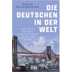 Die Deutschen in der Welt, Sachbücher von David Blackbourn