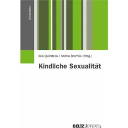 Kindliche Sexualität, Fachbücher von Ilka Quindeau, Micha Brumlik