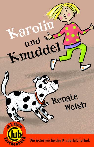 Renate Welsh - Karolin und Knuddel (Club-Taschenbuch-Reihe) - Preis vom 10.10.2026 11:48:34 h